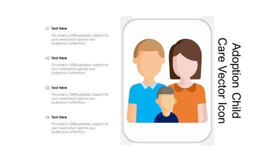 Adoption_Child_Care_Vector_Icon_Ppt_PowerPoint_Presentation_Infographics_Good_PDF_Slide_1.jpg