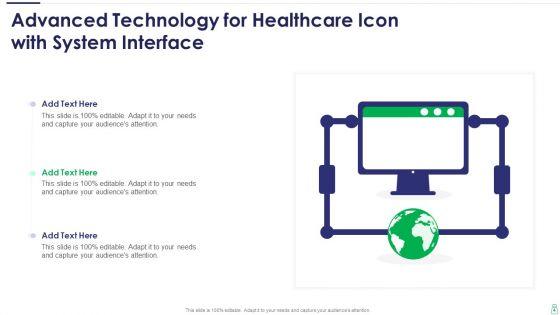 Advanced_Technology_For_Healthcare_Ppt_PowerPoint_Presentation_Complete_Deck_With_Slides_Slide_4.jpg