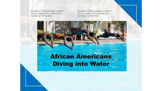 African_Americans_Diving_Into_Water_Ppt_PowerPoint_Presentation_Ideas_Background_Designs_PDF_Slide_1.jpg