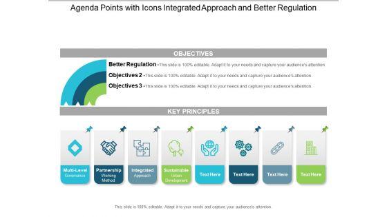 Agenda_Points_With_Icons_Integrated_Approach_And_Better_Regulation_Ppt_PowerPoint_Presentation_Layouts_Example_Topics_Slide_1.jpg