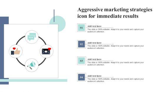Aggressive_Marketing_Strategies_Icon_For_Immediate_Results_Designs_PDF_Slide_1.jpg