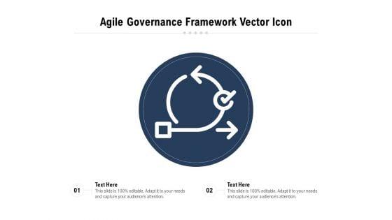 Agile_Governance_Framework_Vector_Icon_Ppt_PowerPoint_Presentation_File_Brochure_PDF_Slide_1.jpg