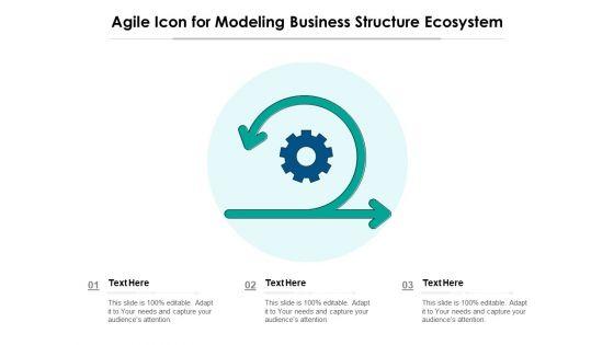 Agile_Icon_For_Modeling_Business_Structure_Ecosystem_Ppt_PowerPoint_Presentation_File_Sample_PDF_Slide_1.jpg