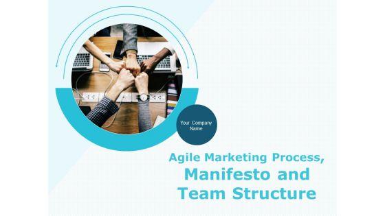 Agile_Marketing_Process_And_Manifesto_And_Team_Structure_Ppt_PowerPoint_Presentation_Complete_Deck_With_Slides_Slide_1.jpg