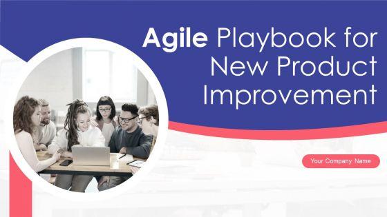 Agile_Playbook_For_New_Product_Improvement_Ppt_PowerPoint_Presentation_Complete_With_Slides_Slide_1.jpg
