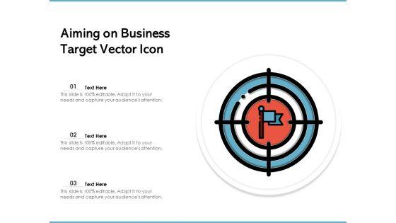 Aiming_On_Business_Target_Vector_Icon_Ppt_PowerPoint_Presentation_Gallery_Slides_PDF_Slide_1.jpg