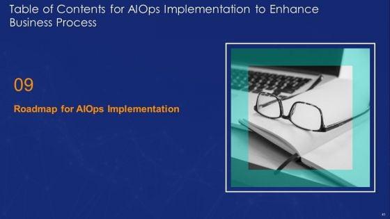 Aiops_Implementation_To_Enhance_Business_Process_Ppt_PowerPoint_Presentation_Complete_Deck_With_Slides_Slide_41.jpg