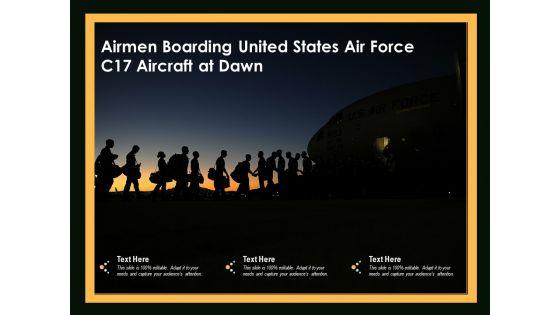 Airmen_Boarding_United_States_Air_Force_C17_Aircraft_At_Dawn_Ppt_PowerPoint_Presentation_File_Deck_PDF_Slide_1.jpg