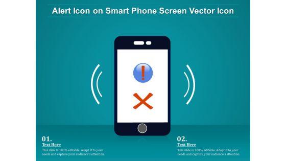 Alert_Icon_On_Smart_Phone_Screen_Vector_Icon_Ppt_PowerPoint_Presentation_Summary_Themes_PDF_Slide_1.jpg