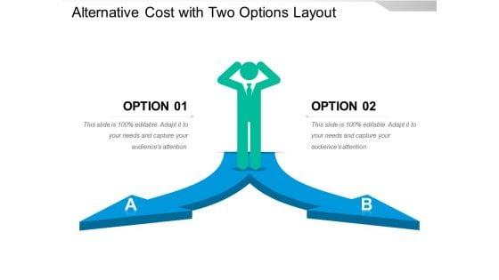 Alternative_Cost_With_Two_Options_Layout_Ppt_PowerPoint_Presentation_Outline_Graphics_Template_PDF_Slide_1.jpg