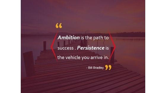 Ambition_Is_The_Path_To_Success_Ppt_PowerPoint_Presentation_File_Visuals_Slide_1.jpg