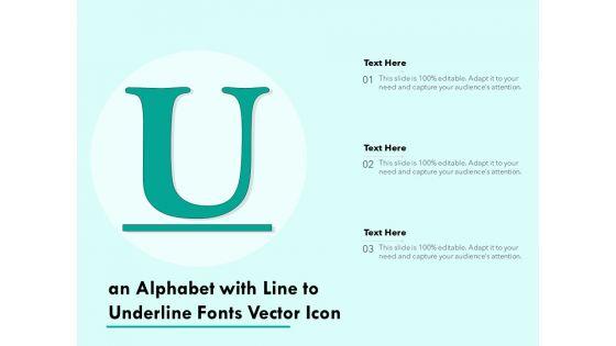 An_Alphabet_With_Line_To_Underline_Fonts_Vector_Icon_Ppt_PowerPoint_Presentation_Gallery_Inspiration_PDF_Slide_1.jpg