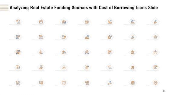 Analyzing_Real_Estate_Funding_Sources_With_Cost_Of_Borrowing_Ppt_PowerPoint_Presentation_Complete_Deck_With_Slides_Slide_31.jpg