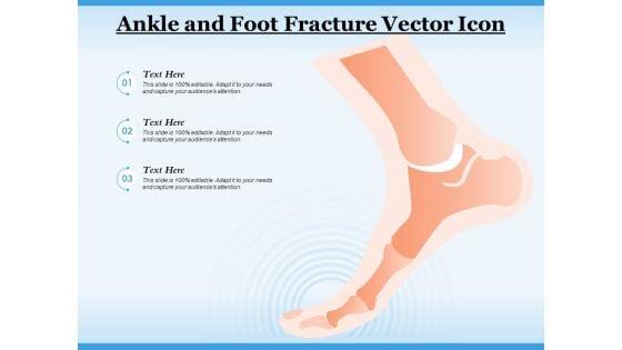 Ankle_And_Foot_Fracture_Vector_Icon_Ppt_PowerPoint_Presentation_Professional_Smartart_PDF_Slide_1.jpg