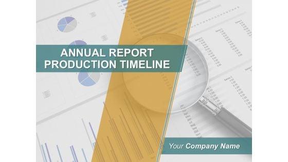 Annual_Report_Production_Timeline_Ppt_PowerPoint_Presentation_Complete_Deck_With_Slides_Slide_1.jpg