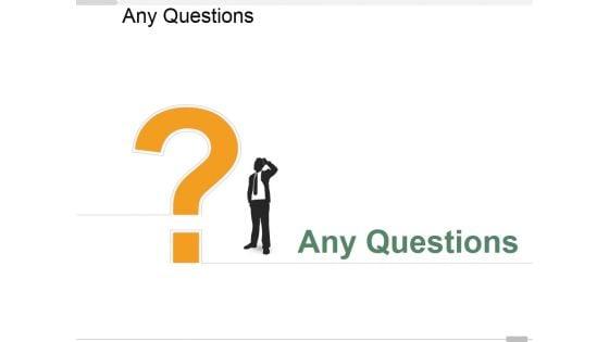 Any_Questions_Ppt_PowerPoint_Presentation_Inspiration_Example_File_Slide_1.jpg