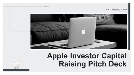 Apple_Investor_Capital_Raising_Pitch_Deck_Ppt_PowerPoint_Presentation_Complete_Deck_With_Slides_Slide_1.jpg