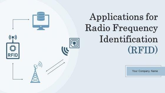 Applications_For_Radio_Frequency_Identification_RFID_Ppt_PowerPoint_Presentation_Complete_Deck_With_Slides_Slide_1.jpg