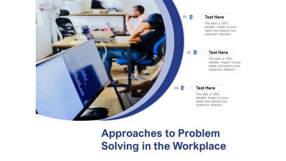 Approaches_To_Problem_Solving_In_The_Workplace_Ppt_PowerPoint_Presentationmodel_Brochure_PDF_Slide_1.jpg