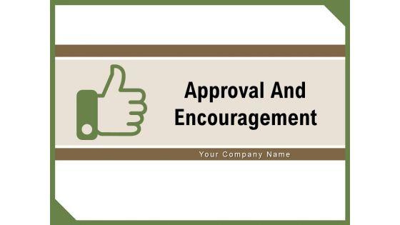 Approval_And_Encouragement_Circle_Bulb_Ppt_PowerPoint_Presentation_Complete_Deck_Slide_1.jpg