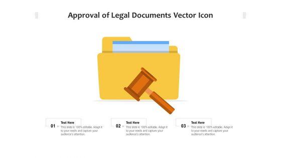 Approval_Of_Legal_Documents_Vector_Icon_Ppt_PowerPoint_Presentation_Show_Examples_PDF_Slide_1.jpg