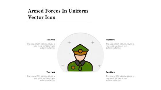 Armed_Forces_In_Uniform_Vector_Icon_Ppt_PowerPoint_Presentation_Infographic_Template_Portfolio_PDF_Slide_1.jpg