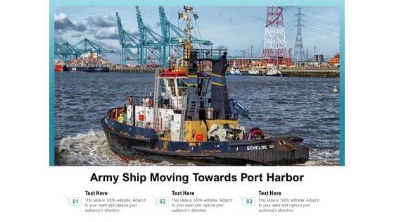 Army_Ship_Moving_Towards_Port_Harbor_Ppt_PowerPoint_Presentation_Layout_PDF_Slide_1.jpg