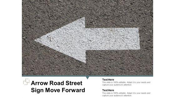 Arrow_Road_Street_Sign_Move_Forward_Ppt_PowerPoint_Presentation_Ideas_Topics_Slide_1.jpg