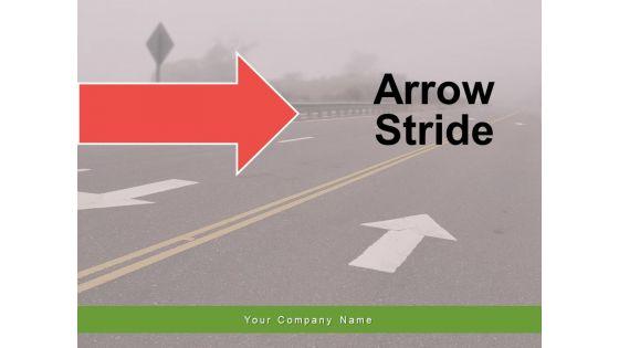 Arrow_Stride_Execution_Marketing_Ppt_PowerPoint_Presentation_Complete_Deck_Slide_1.jpg