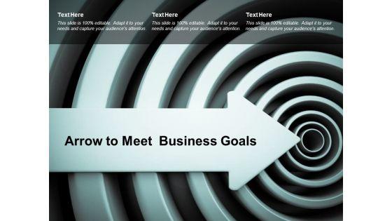 Arrow_To_Meet_Business_Goals_Ppt_PowerPoint_Presentation_Show_Background_Images_Slide_1.jpg