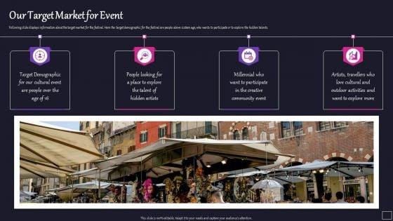 Art_And_Gallery_Event_Sponsorship_Capital_Raising_Pitch_Deck_Our_Target_Market_For_Event_Rules_PDF_Slide_1.jpg