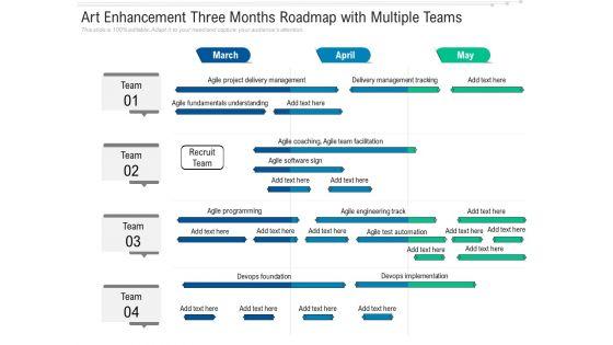Art_Enhancement_Three_Months_Roadmap_With_Multiple_Teams_Demonstration_Slide_1.jpg