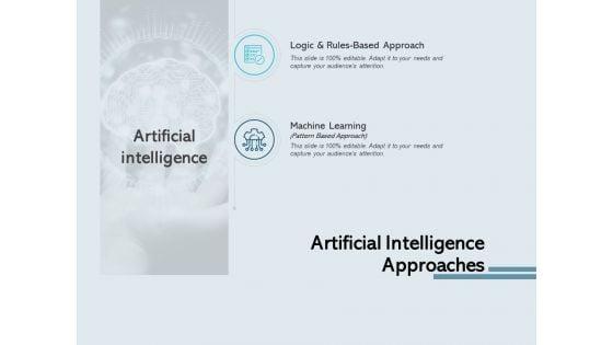 Artificial_Intelligence_Approaches_Learning_Ppt_PowerPoint_Presentation_Inspiration_Skills_Slide_1.jpg