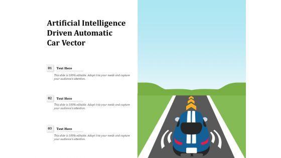 Artificial_Intelligence_Driven_Automatic_Car_Vector_Ppt_PowerPoint_Presentation_Professional_Clipart_Images_PDF_Slide_1.jpg