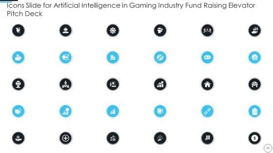 Artificial_Intelligence_In_Gaming_Industry_Fund_Raising_Elevator_Pitch_Deck_Ppt_PowerPoint_Presentation_Complete_Deck_With_Slides_Slide_26.jpg