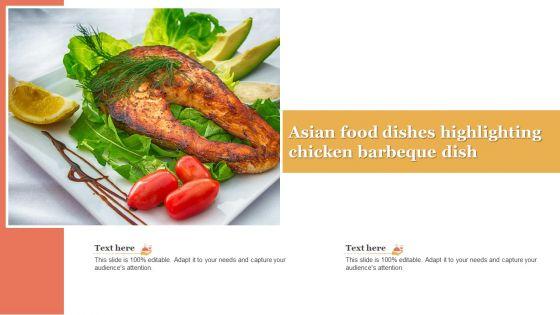 Asian_Food_Dishes_Highlighting_Chicken_Barbeque_Dish_Pictures_PDF_Slide_1.jpg