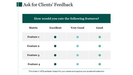 Ask_For_Clients_Feedback_Ppt_PowerPoint_Presentation_Gallery_Picture_Slide_1.jpg