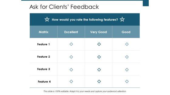 Ask_For_Clients_Feedback_Ppt_PowerPoint_Presentation_Inspiration_Graphics_Design_Slide_1.jpg
