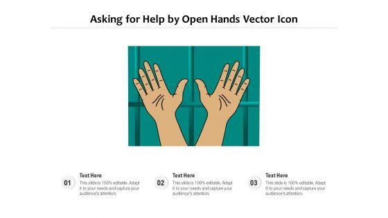 Asking_For_Help_By_Open_Hands_Vector_Icon_Ppt_PowerPoint_Presentation_File_Summary_PDF_Slide_1.jpg