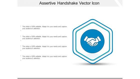 Assertive_Handshake_Vector_Icon_Ppt_PowerPoint_Presentation_Gallery_Objects_PDF_Slide_1.jpg