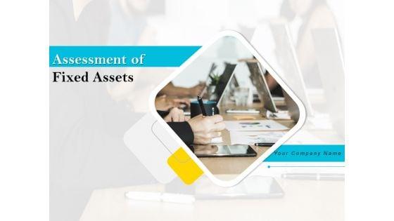 Assessment_Of_Fixed_Assets_Ppt_PowerPoint_Presentation_Complete_Deck_With_Slides_Slide_1.jpg