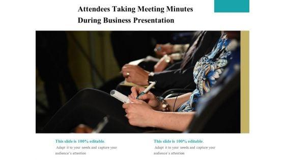 Attendees_Taking_Meeting_Minutes_During_Business_Presentation_Ppt_PowerPoint_Presentation_Professional_Aids_PDF_Slide_1.jpg