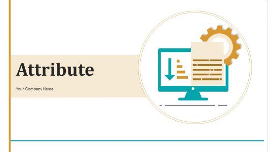 Attribute_Development_Analysis_Ppt_PowerPoint_Presentation_Complete_Deck_With_Slides_Slide_1.jpg