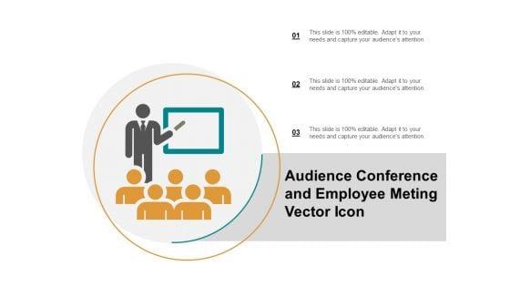 Audience_Conference_And_Employee_Meting_Vector_Icon_Ppt_PowerPoint_Presentation_Ideas_Example_Slide_1.jpg