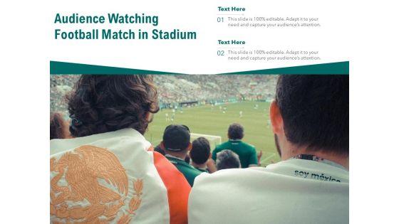 Audience_Watching_Football_Match_In_Stadium_Ppt_PowerPoint_Presentation_File_Graphics_Template_PDF_Slide_1.jpg