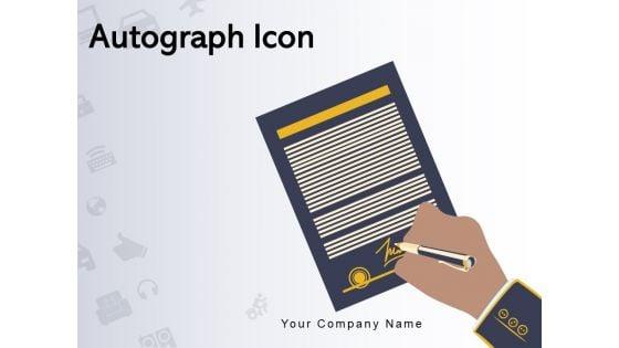 Autograph_Icon_Digital_Pen_Declaration_Ppt_PowerPoint_Presentation_Complete_Deck_Slide_1.jpg