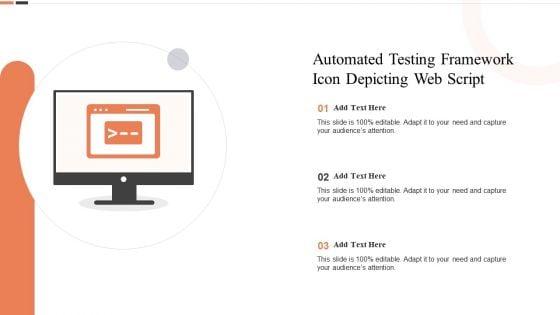 Automated_Testing_Framework_Icon_Depicting_Web_Script_Ppt_Ideas_Rules_PDF_Slide_1.jpg