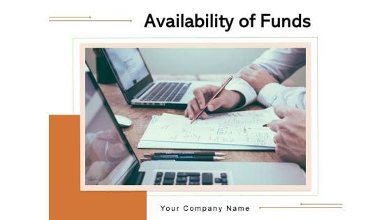 Avalibility_Of_Funds_Resources_Planning_Organisation_Business_Technology_Ppt_PowerPoint_Presentation_Complete_Deck_Slide_1.jpg