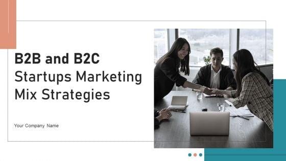 B2B_And_B2C_Startups_Marketing_Mix_Strategies_Ppt_PowerPoint_Presentation_Complete_Deck_With_Slides_Slide_1.jpg