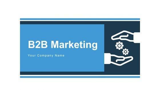 B2B_Marketing_Roadmap_Advertisement_Ppt_PowerPoint_Presentation_Complete_Deck_Slide_1.jpg